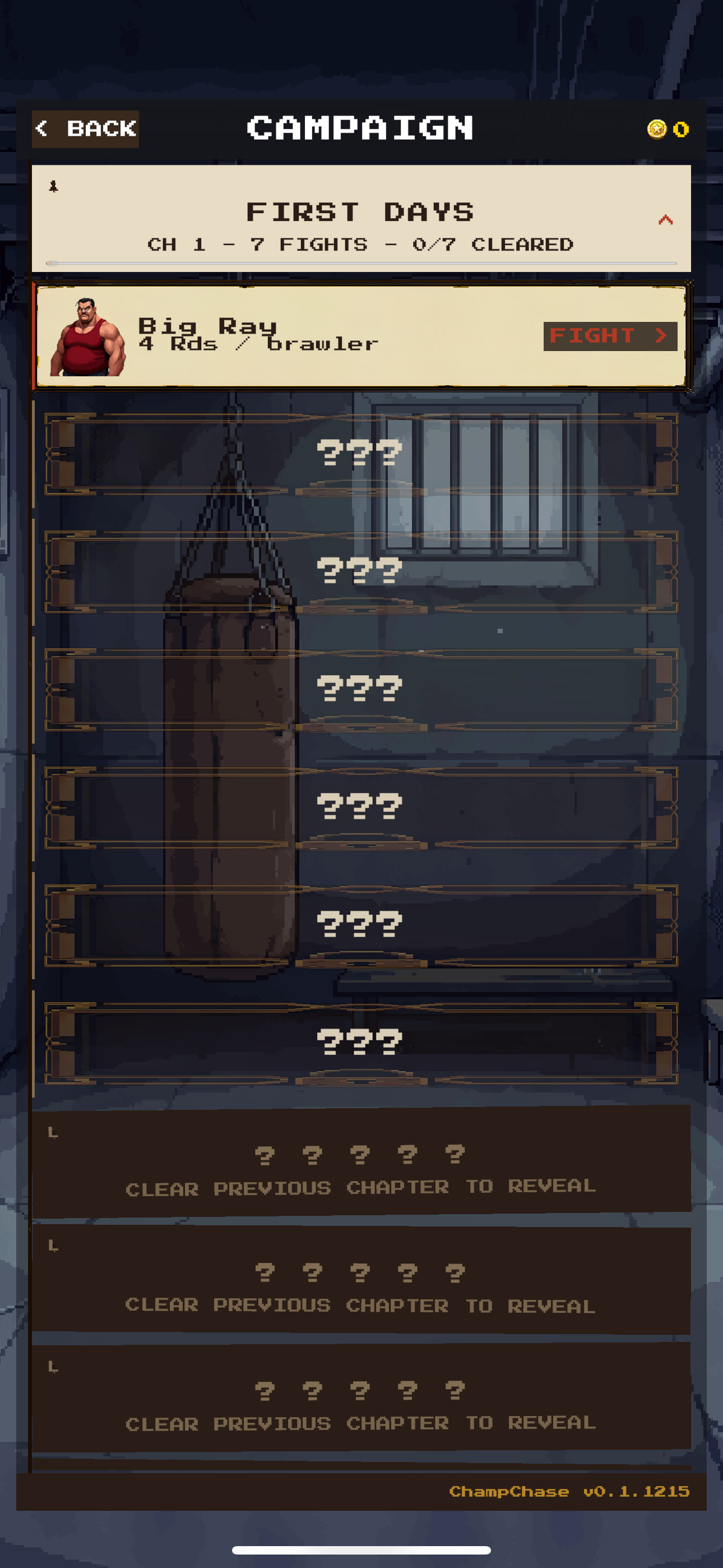 Campaign screen &mdash; chapter one fight list